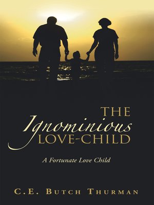 cover image of The Ignominious Love-Child